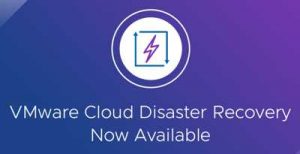 Vmware Cloud Disaster Recovery 