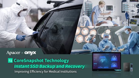 Apacer And Onyx Healthcare Collaborate On Medical Devices