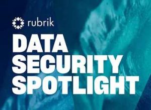 Rubrik Enhancing Cyber Resilience Solutions To Help Better Equip ...