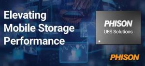 Phison Launches Full Range Of Ufs Storage Solutions For Unparalleled Mobile Storage Performance