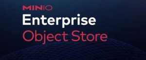 Minio Enterprise Object Store Intro