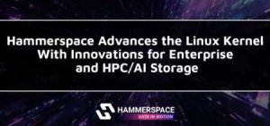 Hammerspace Linux Advancements Intro